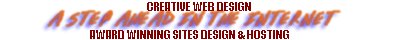 A step ahead on the internet award winning sites design and hosting
